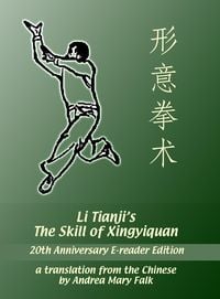 Produktbild: Li Tianji's The Skill of Xingyiquan 20th Anniversary E-reader Edition