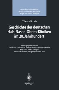 Produktbild: Geschichte der deutschen Hals-Nasen-Ohren-Kliniken im 20. Jahrhundert