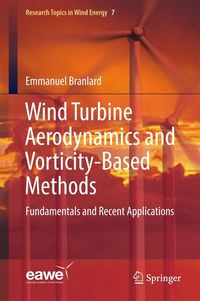 Produktbild: Wind Turbine Aerodynamics and Vorticity-Based Methods