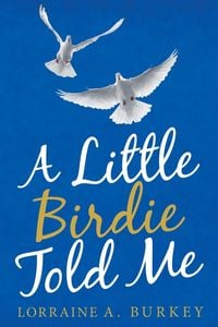Produktbild: A Little Birdie Told Me