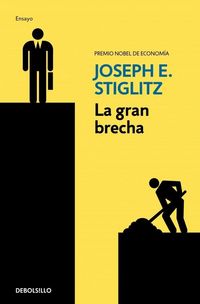 Produktbild: La gran brecha : qu&eacute; hacer con las sociedades desiguales