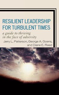 Bild vom Artikel Resilient Leadership for Turbulent Times vom Autor Jerry L. Patterson