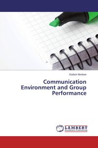 Produktbild: Communication Environment and Group Performance