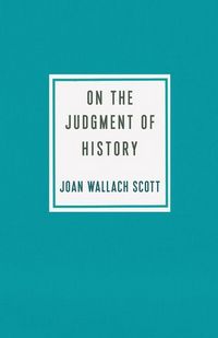 Produktbild: Scott, J: On the Judgment of History
