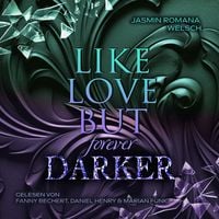 Produktbild: LIKE LOVE BUT forever DARKER