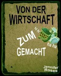 Produktbild: Von der Wirtschaft Zum Affen Gemacht