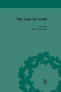 Produktbild: Rees-Mogg, W: The Case for Gold Vol 2