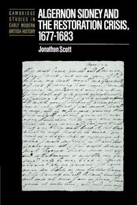 Produktbild: Algernon Sidney and the Restoration Crisis, 1677 1683
