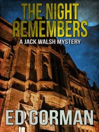 Produktbild: The Night Remembers - A Jack Walsh Mystery