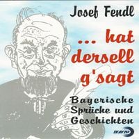 Produktbild: ...hat dersell g'sagt