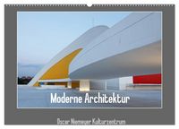 Produktbild: Moderne Architektur - Oscar Niemeyer Kulturzentrum (Wandkalender 2027 DIN A2 quer), CALVENDO Monatskalender