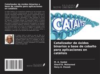 Produktbild: Catalizador de &oacute;xidos binarios a base de cobalto para aplicaciones en cat&aacute;lisis
