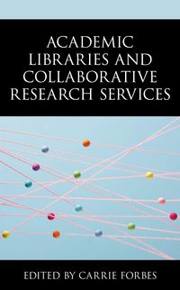 Produktbild: Academic Libraries and Collaborative Research Services
