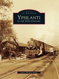 Produktbild: Ypsilanti in the 20th Century