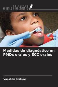 Produktbild: Medidas de diagn&oacute;stico en PMDs orales y SCC orales