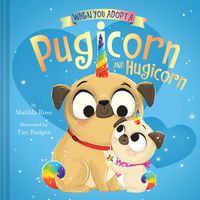 Produktbild: When You Adopt a Pugicorn and Hugicorn