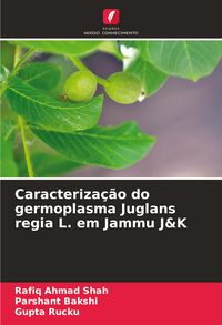 Produktbild: Caracteriza&ccedil;&atilde;o do germoplasma Juglans regia L. em Jammu J&K