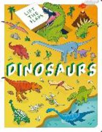 Produktbild: Dinosaurs Lift The Flaps