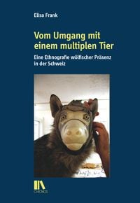 Produktbild: Vom Umgang mit einem multiplen Tier