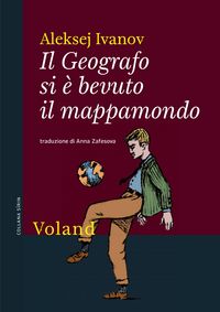 Produktbild: Il Geografo si &egrave; bevuto il mappamondo