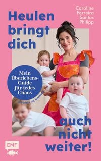 Produktbild: Heulen bringt dich auch nicht weiter!