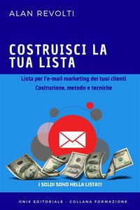 Produktbild: Costruisci la tua lista - Lista per l'e-mail marketing dei tuoi clienti