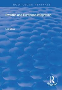 Produktbild: Miles, L: Sweden and European Integration