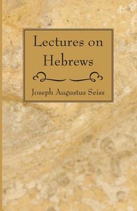 Produktbild: Lectures on Hebrews