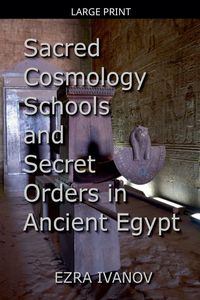 Produktbild: Ivanov, E: Sacred Cosmology Schools and Secret Orders in Anc