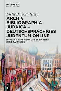 Produktbild: Archiv Bibliographia Judaica &ndash; Deutschsprachiges Judentum Online