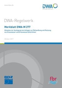 Produktbild: Merkblatt DWA-M 277 Hinweise zur Auslegung von Anlagen zur Behandlung und Nutzung von Grauwasser und Grauwasserteilströmen