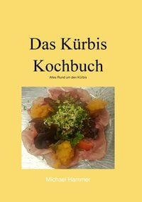 Produktbild: Das K&uuml;rbis Kochbuch