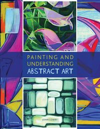 Produktbild: Painting and Understanding Abstract Art