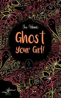 Produktbild: Ghost Your Girl!