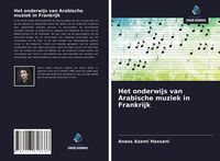 Produktbild: Het onderwijs van Arabische muziek in Frankrijk