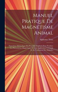 Produktbild: Manuel Pratique De Magn&eacute;tisme Animal