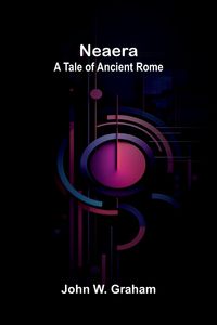 Produktbild: Neaera - A Tale of Ancient Rome