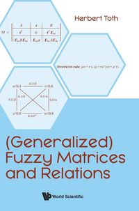 Produktbild: (generalized) Fuzzy Matrices and Relations