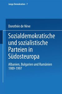 Produktbild: Sozialdemokratische und sozialistische Parteien in S&uuml;dosteuropa