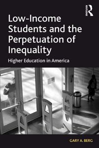 Produktbild: Low-Income Students and the Perpetuation of Inequality