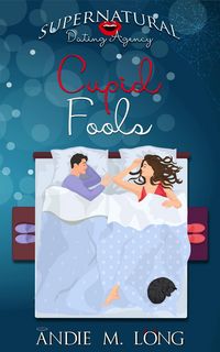 Produktbild: Cupid Fools (Supernatural Dating Agency, #8)