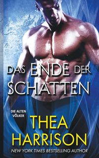 Bild vom Artikel Das Ende der Schatten vom Autor Thea Harrison
