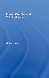 Produktbild: Power, Conflict and Criminalisation