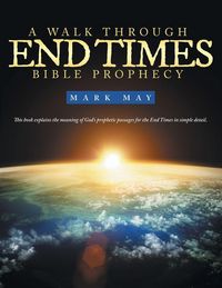 Produktbild: A Walk Through End Times Bible Prophecy