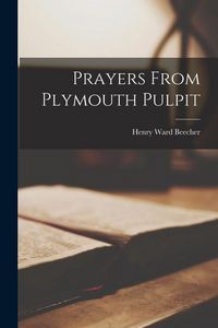 Produktbild: Prayers From Plymouth Pulpit