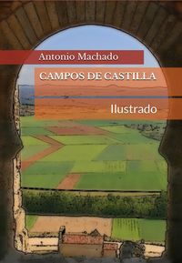 Bild vom Artikel Campos de Castilla (Ilustrado) vom Autor Antonio Machado