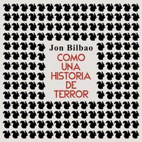 Produktbild: Como una historia de terror. Y otros relatos