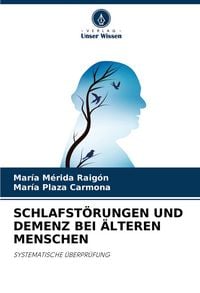 Produktbild: Schlafst&ouml;rungen und Demenz bei &Auml;lteren Menschen