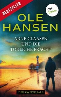 Produktbild: Arne Claasen und die t&ouml;dliche Fracht