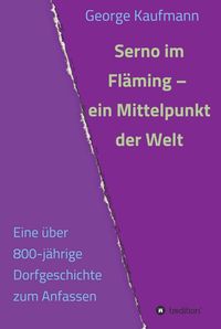 Produktbild: Serno im Fl&auml;ming &ndash; ein Mittelpunkt der Welt